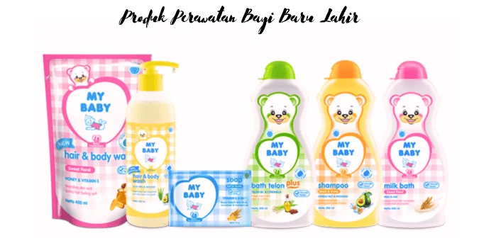 Produk Perawatan Bayi Baru Lahir