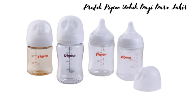 Produk Pigeon Untuk Bayi Baru Lahir