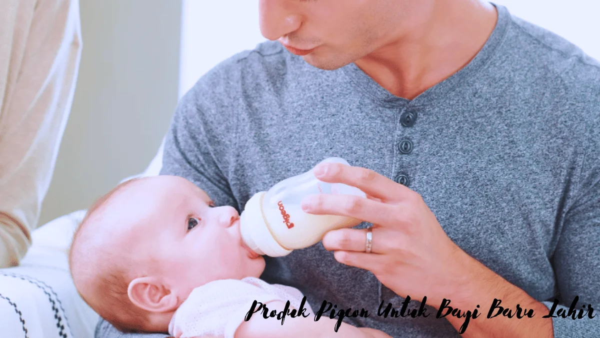 7 Produk Pigeon untuk Bayi Baru Lahir yang Wajid Tersedia