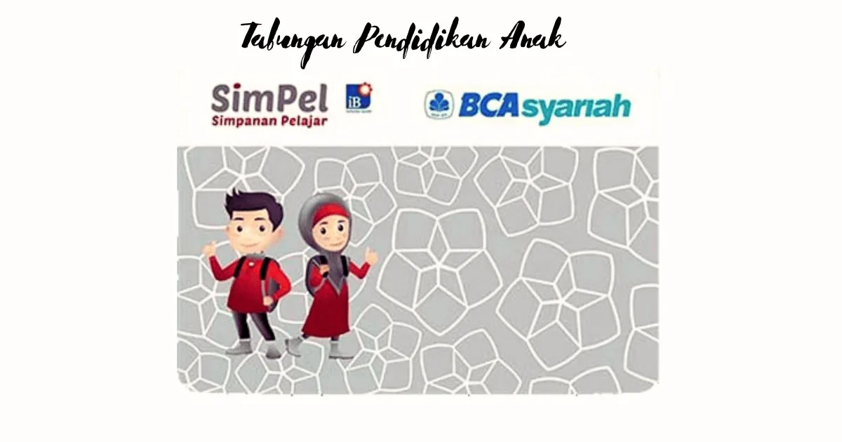 Tabungan Pendidikan Anak Syariah