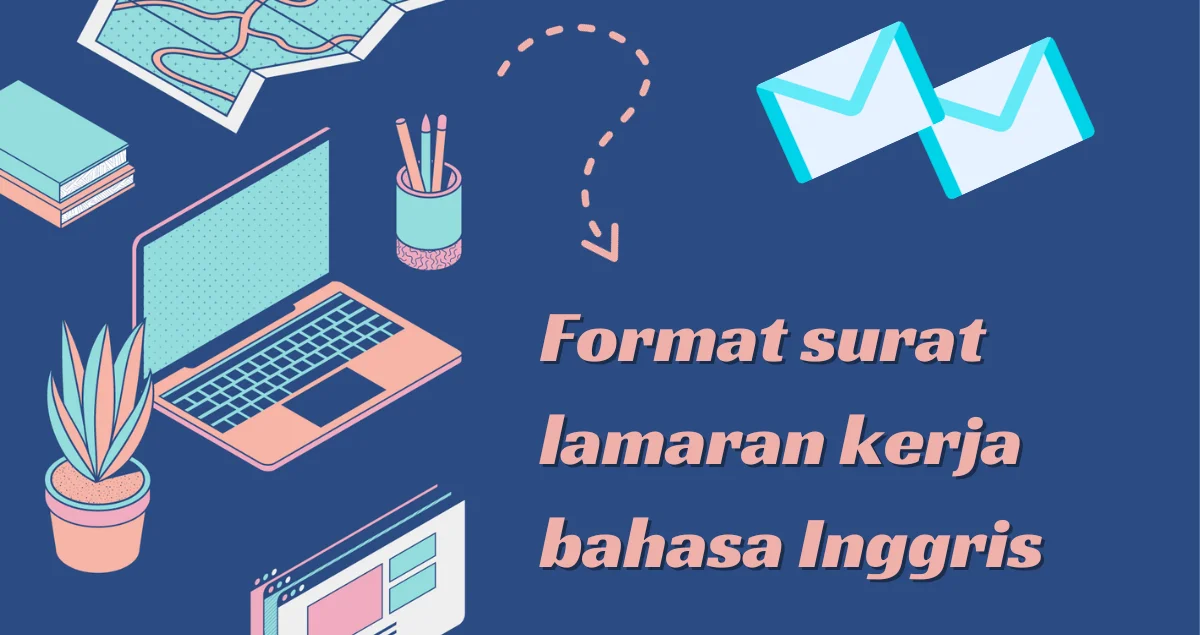 Contoh email lamaran kerja bahasa Inggris