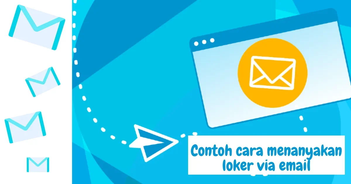 menanyakan lowongan kerja via email