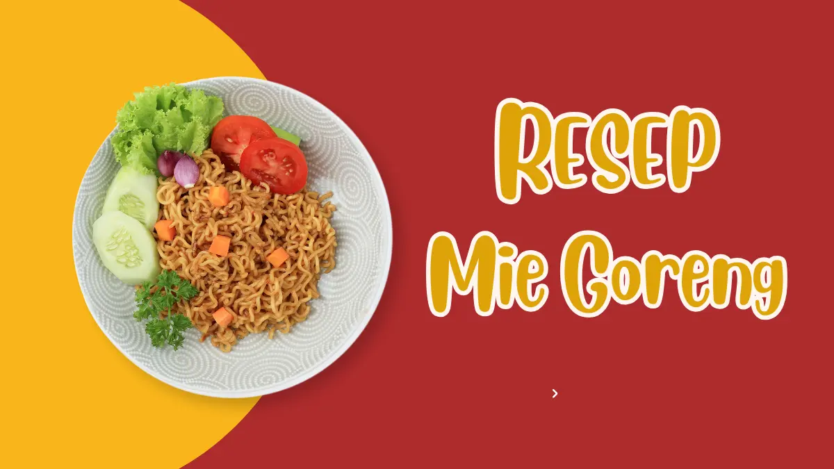 Resep Mie Goreng