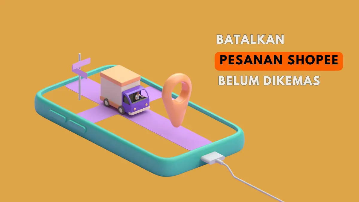 Cara Membatalkan Pesanan di Shopee