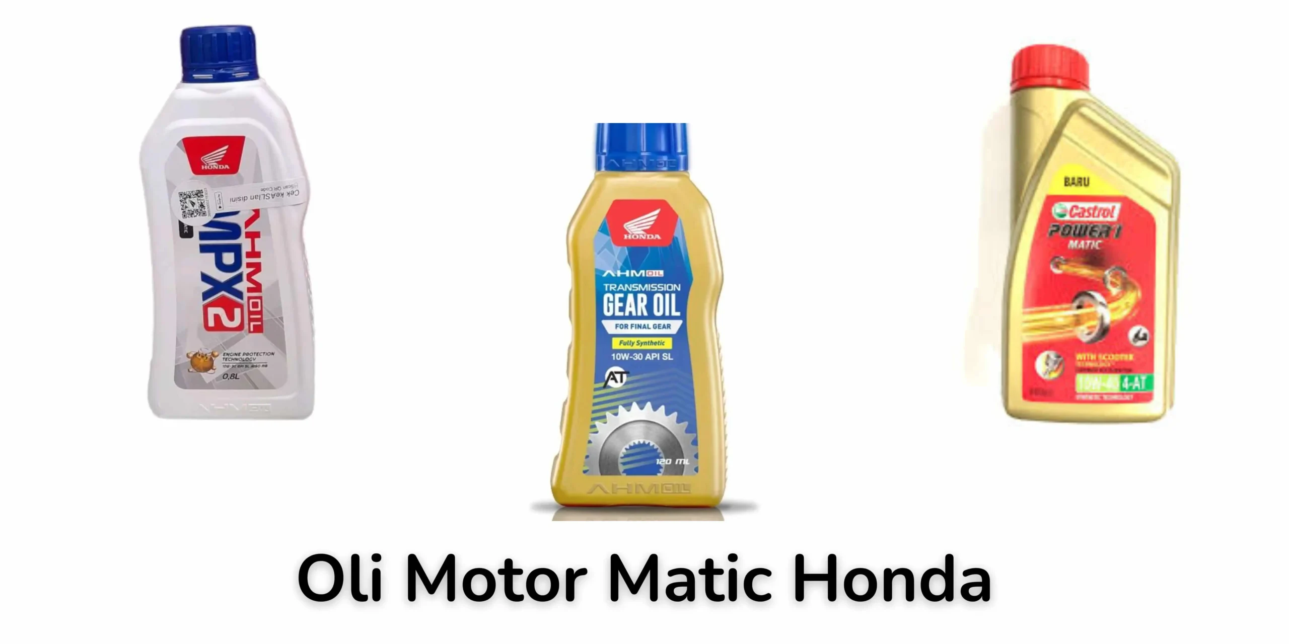 Oli Motor Matic Honda