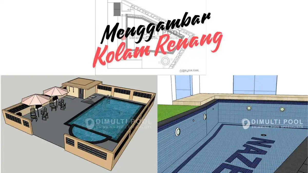 Cara Menggambar Kolam Renang dan Contoh Desainnya
