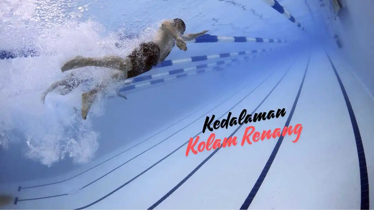 Menentukan Kedalaman Kolam Renang? Berapa Standar-nya?