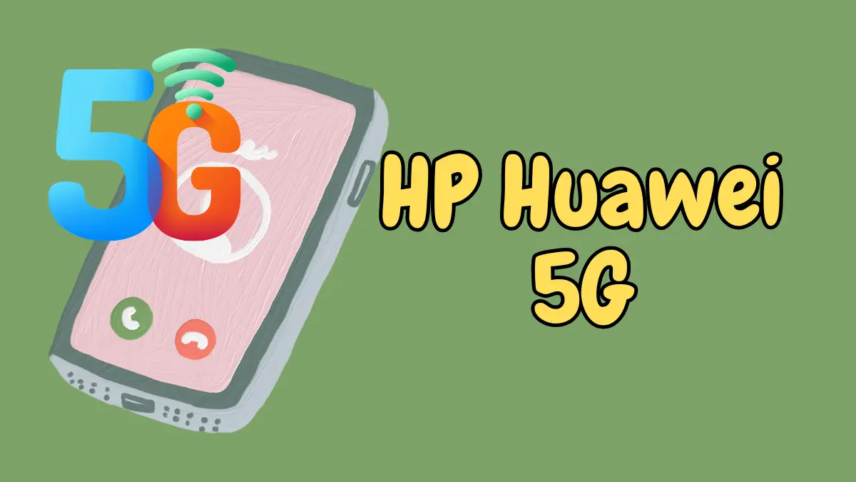 hp huawei 5g
