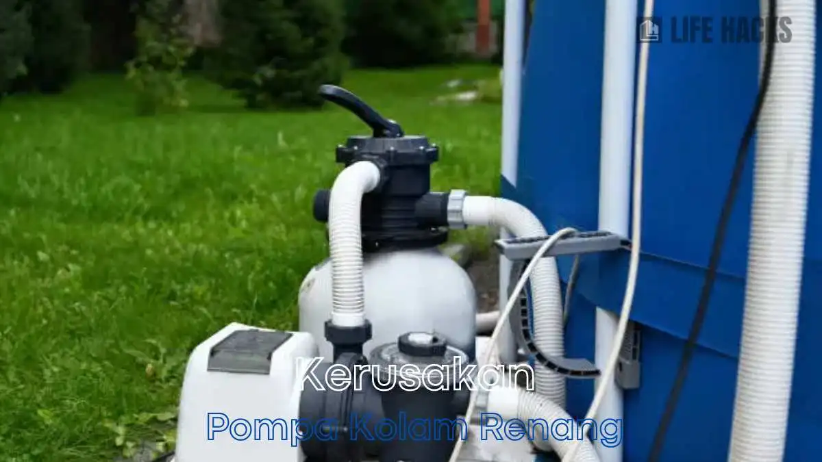 kerusakan pompa kolam renang