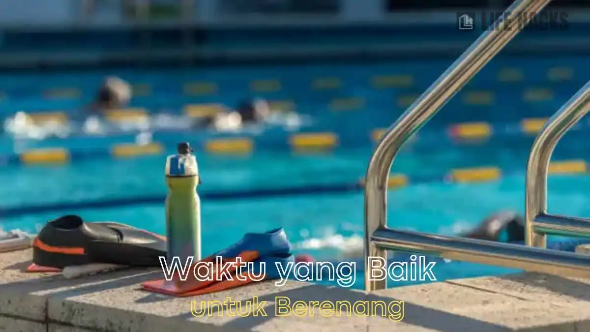 waktu yang baik untuk berenang