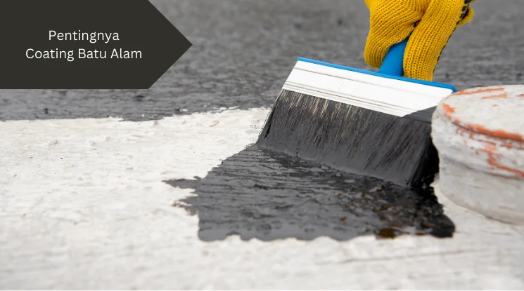 Ilustrasi coating batu alam. Ini pentingnya.
