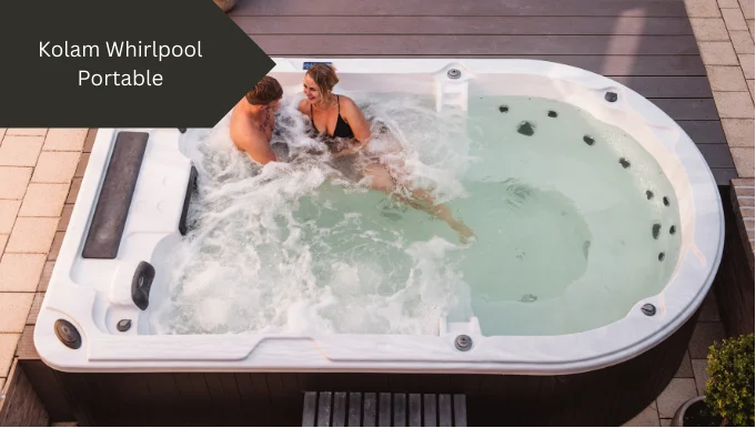 Contoh Kolam Whirlpool Portable.