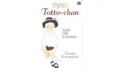 Buku Review Totto-Chan: Gadis Cilik di Jendela untuk Parenting