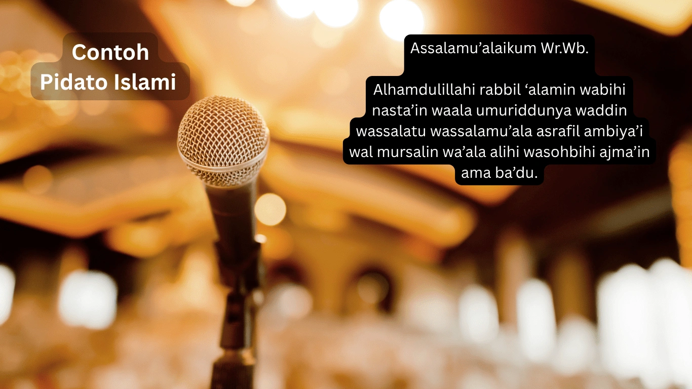 Contoh Pidato Islami yang Singkat dan Penuh Makna